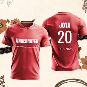 Diogo Jota Tribute Shirt  Underrated Football Shirt  Memorial Soccer T-Shirt  Number 20 Jersey  Legends Never Die