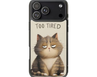 Funda para teléfono Too Tired Grumpy Cat / Funda transparente resistente a impactos