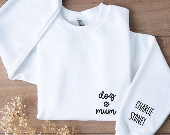 Dog Mom / Dog Mum Sweatshirt Personalisiert mit Hundename, Geschenk für Hundebesitzer, Hundeliebhaber & Haustierliebhaber Geschenk