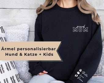 Dog Mom / Cat Mom Sweatshirt – personalisiert am Ärmel mit Haustiernamen & Kindernamen, Geschenk für Hundemamas, Pet Lover Pullover