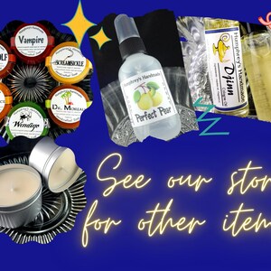 May include: A collection of handcrafted soaps, perfumes, and candles. The soaps are round with labels like "Vampire" and "Werewolf." A spray bottle is labeled "Perfect Pear." The text "See our store for other items!" is also visible.