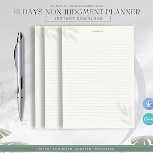 Peut inclure: Un stylo argenté est posé à côté d'une pile de papier ligné. Le planificateur indique "41 DAYS NON-JUDGMENT PLANNER" et "INSTANT DOWNLOAD". Les pages ont un motif de feuilles subtil. Le thème général est un planificateur numérique.