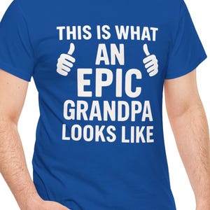 Proud Grandpa Shirt – Grandpa shirt -  Grandpa - Grandpa Gift - grandpa appreciation gift - grandpa gift from grandkids, great grandpa