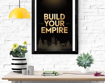 Affiche murale motivante « Construisez votre empire » or et noir, décoration de bureau pour entrepreneur, poster « état d'esprit de patron », impression minimaliste, téléchargement numérique