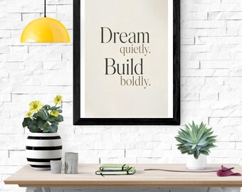 Dream Quietly Build Boldly Motivational Wall Art Print, Minimalist Quote Poster, Retro Style Wall Art Decor, Neutral Decor, Digital Download