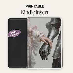 May include: A black Kindle case with a digital download sticker next to a Kindle insert featuring a romantic illustration of a gloved hand holding a delicate hand. The insert has the words "PRINTABLE Kindle Insert".