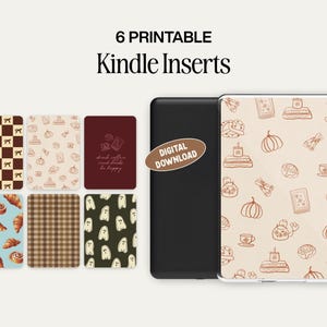 May include: The image shows six printable Kindle inserts with patterns like bows, pumpkins, and ghosts. A Kindle device is shown with a patterned cover. The text "6 PRINTABLE Kindle Inserts" and "DIGITAL DOWNLOAD" are also visible.