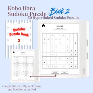 May include: A digital Sudoku puzzle book for Kobo Libra, titled Kobo Libra Sudoku Puzzle Book 2, featuring 50 hyperlinked puzzles. The display shows a Sudoku grid with numbers, a home icon, and navigation buttons. It is compatible with Elipsa 2E, Sage, and iPad.
