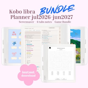 May include: A Kobo Libra digital planner bundle for July 2026 through June 2027, featuring screensavers, six-tab notes, and a game bundle. The display shows a daily schedule, a word search game, and decorative icons. Includes an instant download label.