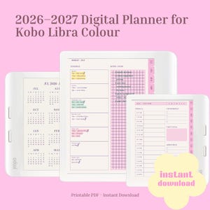 Puede incluir: Un planificador digital 2026-2027 para Kobo Libra Colour en tres lectores electrónicos blancos. Las pantallas muestran un calendario anual, un horario semanal con notas en cuadrícula y una lista de tareas diaria. Texto: Printable PDF.