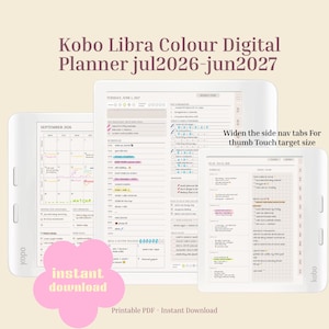 May include: Three white Kobo Libra Colour e-readers displaying a digital planner for July 2026 through June 2027. The screens show monthly and daily schedule layouts with text, checkboxes, and colorful highlights. Text includes Kobo Libra Colour Digital Planner.