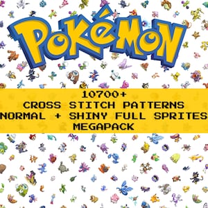 Peut inclure: Un fond blanc est recouvert de divers personnages Pokémon. Le mot "Pokémon" est en jaune et bleu. Une bannière jaune indique "10700+ MOTIFS DE POINT DE CROIX NORMAL + SPRITES COMPLETS BRILLANTS MEGAPACK".