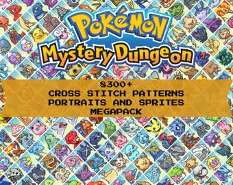 Más de 8300 patrones / Megapack de retratos y sprites de Pokémon Mystery Dungeon / Punto de cruz / Descargas digitales