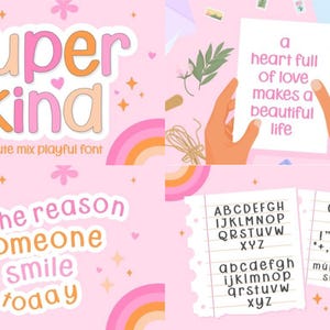 May include: A digital font display featuring the text super kind a cute mix playful font, be the reason someone smile today, and a heart full of love makes a beautiful life. The design includes uppercase and lowercase letters, numbers, and symbols.