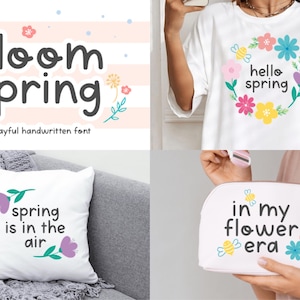 May include: A digital font display titled bloom spring, a white t-shirt with a floral wreath and hello spring text, a white pillow with purple flowers and spring is in the air text, and a white pouch with bee graphics and in my flower era text.