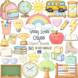 May include: A collection of colorful, hand-drawn school-themed clip art. Includes a yellow school bus, a rainbow, a globe, a backpack, an apple, a clock, and the text "Groovy School Crayon Clipart Bundle".