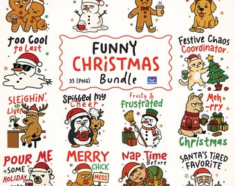 Funny Christmas PNG Bundle, Sarcastic Holiday Quotes Shirt PNG, Funny Xmas Sublimation Designs, Funny Sarcastic Christmas, merry Animals PNG