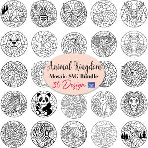 May include: A collection of 30 mosaic SVG designs featuring various animals, including a bear, bee, butterfly, dog, eagle, elephant, frog, giraffe, hedgehog, koala, owl, panda, rabbit, lion, snake, tiger, and turtle. The text "Animal Kingdom Mosaic SVG Bundle" is displayed.