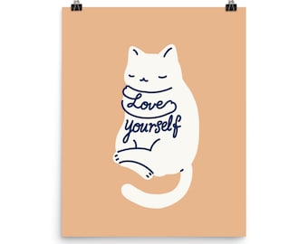 Love Yourself Cat - Art print