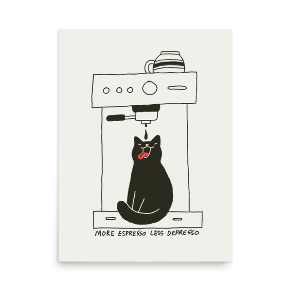 Kaffee Katze 10: More Espresso Less Depresso - Kunstdruck
