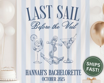 Last Sail Before the Veil Banner, Custom Last Sail Tapestry Decor for Bachelorette Party Last Sail Before the Veil Bachelorette (PPE0102)