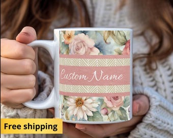 Personalized Name Mug 11oz & 15oz, Shabby Chic Floral Design, Vintage Coffee Mug Gift, wedding keepsake and bachelorette party favor