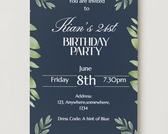 May include: Navy blue birthday party invitation with green leaf accents. The invitation reads "Kian's 21st BIRTHDAY PARTY" with the date "June Friday 8th 7:30pm". The dress code is "A hint of Blue".