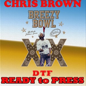 C. Brown Dtf print, XXBro Decal Iron-on, Browl C Brow Dtf concert, Chris Festival Dtf, The Rise, The Fall, Fantasy, Legacy Dtf Printing