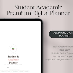Könnte beinhalten: Ein digitaler Planer auf einem Tablet-Bildschirm. Der Text "Student Academic Premium Digital Planner" steht oben. Darunter sind die Worte "Student & Academic Planner" zu sehen. Zusätzlicher Text enthält "All in One Digital Planner" und "260+ Hyperlinked pages."