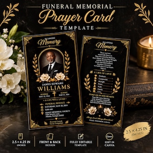 May include: A black and gold funeral memorial prayer card template measuring 2.5 by 4.25 inches. The front features a portrait of a man, the name James Edward Williams, and service details. The back includes a poem, a list of virtues, and text.