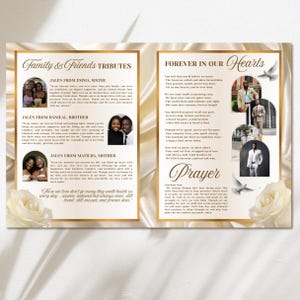 May include: A memorial card with a gold border, featuring family photos and text. The left side displays "Family & Friends Tributes" with photos and text. The right side says "Forever in Our Hearts" with a poem, photos, and a prayer.