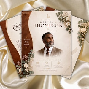 May include: A funeral programme template featuring a portrait of a man in a suit, decorated with white flowers and eucalyptus leaves. The text includes "In Loving Memory of William Thompson," dates, and service details on a cream background.