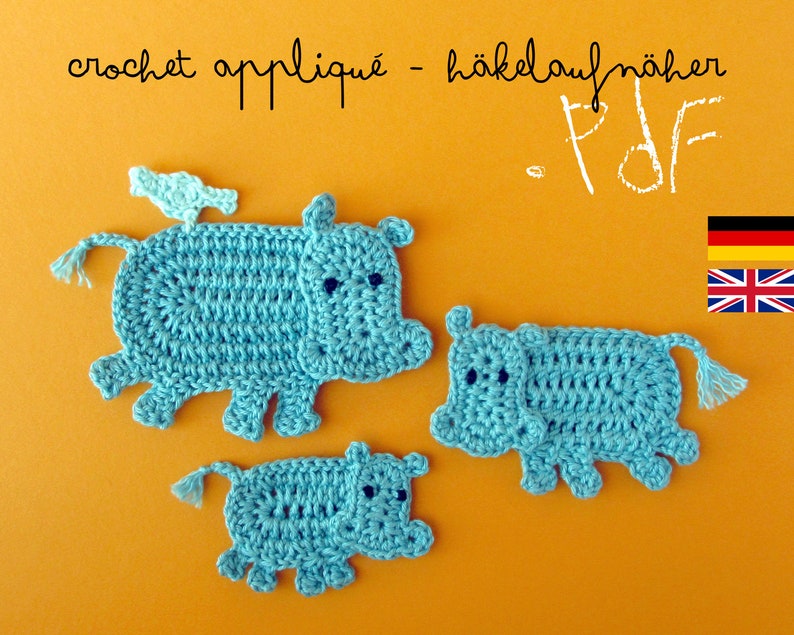 Crochet Pattern Hippo Appliqué, 3 sizes, Hippopotamus Family with little bird tutorial, DIY application with crochet diagram and pictures image 1