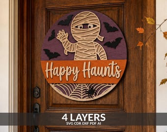 Happy Haunts Mummy Door Sign, Laser Cut Halloween Decor (SVG DXF PDF)