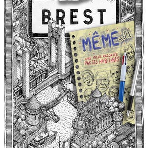 Peut inclure: Illustration en noir et blanc de Brest, France, avec un panneau de ville et des éléments architecturaux. Un bloc-notes avec le titre "Même" et le texte "Une ville racontée par ses habitants" est inclus, ainsi qu'un stylo et un stylo multicolore.