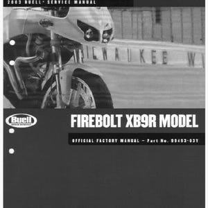 Buell XB9R FIREBOLT Workshop Manual (EN) Repair Service 2002 2003 2004 2005 2006 2007