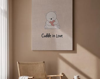 Cuddle in Love Bear Canvas Cute Nursery Wall Art Adorable Heart Holding Bear Print for Kids Room Baby Bedroom Gift Soft Minimal Decor