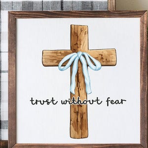 Cross Coquette Bow, Trust Without Fear PNG | Christian Cross with Blue Bow | Faith Based Shirt Design | Religious Clipart | Sublimation