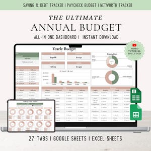 May include: A digital annual budget dashboard displayed on a laptop and tablet screen. The interface features tables, pie charts, and bar graphs in shades of sage green and dusty rose. Text includes THE ULTIMATE ANNUAL BUDGET, 27 TABS, GOOGLE SHEETS, and EXCEL SHEETS.