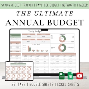 May include: A laptop and tablet display a digital annual budget spreadsheet. The text "THE ULTIMATE ANNUAL BUDGET" is prominently displayed. Additional text includes "SAVING & DEBT TRACKER" and "27 TABS I GOOGLE SHEETS I EXCEL SHEETS."