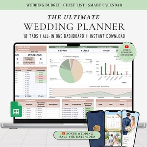 May include: A digital wedding planner displayed on a laptop screen, featuring an expense dashboard with pie charts, bar graphs, and tables. The interface includes text such as THE ULTIMATE WEDDING PLANNER, 18 TABS, and VIDEO TUTORIAL INCLUDED. Three smartphones show wedding-themed graphics.