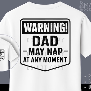 Funny Dad Warning Nap svg eps dxf png Cutting Machines Cameo Cricut funny Father&#39;s Day svg Funny Dad sarcastic Step Dad png Bonus Dad Mens