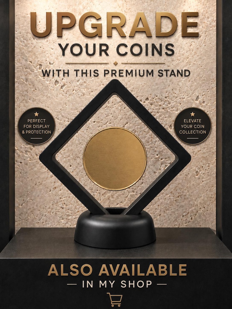 May include: A black diamond-shaped floating display frame with a circular gold coin suspended in the center, mounted on a round black base. The text reads: UPGRADE YOUR COINS WITH THIS PREMIUM STAND, PERFECT FOR DISPLAY & PROTECTION, ELEVATE YOUR COIN COLLECTION, ALSO AVAILABLE IN MY SHOP.
