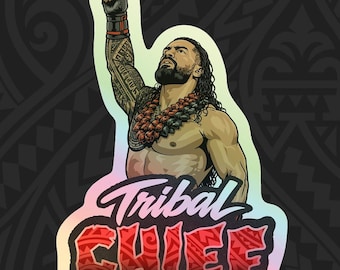 Roman Reigns - Tribal Chief Inspired Holographic Sticker