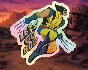 Wolverine 3" Holographic Sticker | Let's Go Bub
