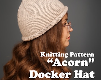 Patrón de tejido Docker Hat “Acorn” – Gorro fácil para principiantes PDF (En / De / Fr / Es) con video tutorial