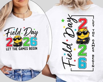 2026 Field Day Shirt, Let The Games Begin Shirt, Teacher Student Matching Tee, Elementary School Field Tee, Summer End of School Shirt