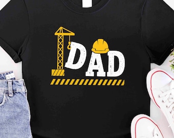 Construction Dad Shirt, Builder Dad Gift, Funny Dad T-Shirt, Father’s Day Gift for Dad, Construction Worker Tee, Hard Hat Shirt