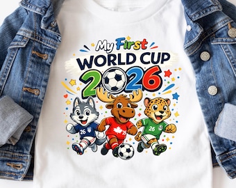 My First World Cup 2026 Kids Shirt, Soccer Baby Outfit, World Cup Kids Shirt, Football Kids Gift, Newborn Soccer Fan Tee