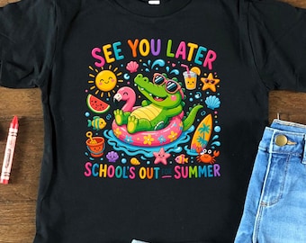 See You Later Alligator Kids Shirt, Funny Last Day of School Shirt, End of Year Graphic Summer Gift, Schools Out Shirt